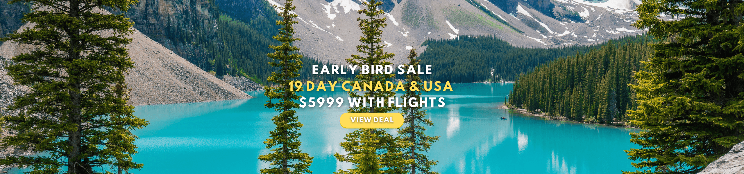 2025 Canada & USA Early Bird Sale